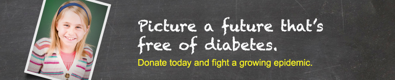 pick a future that's free of diabetes, donate today and fight a growing epidemic