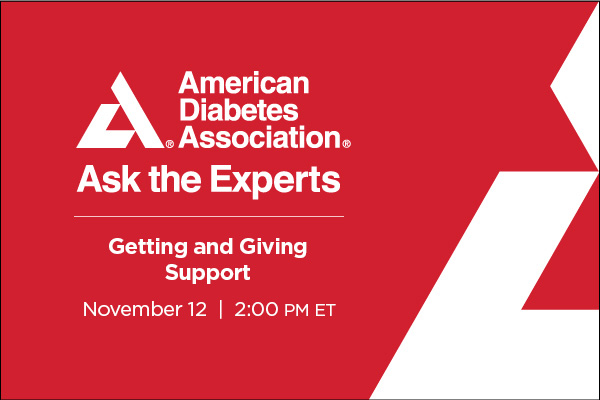 Ask the Experts: Getting and Giving Support